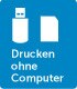 Drucken ohne Computer